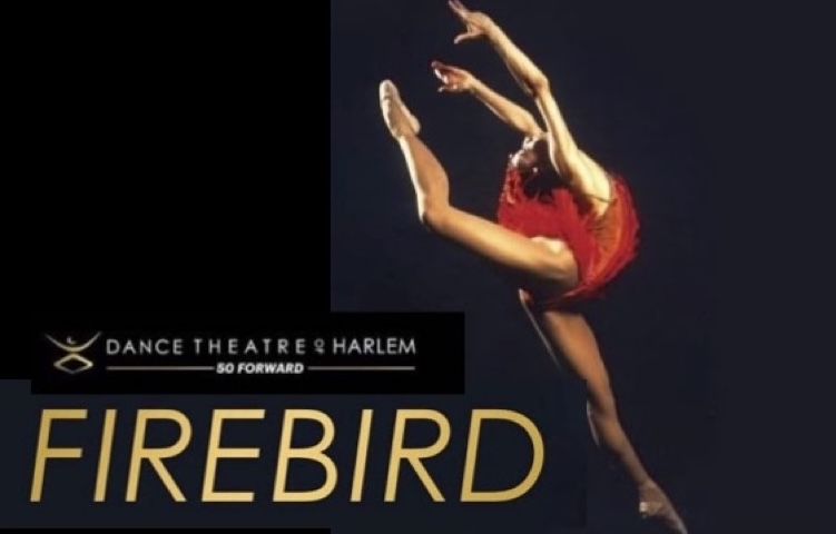 4/17/26 O&A NYC SHALL WE DANCE FRIDAY: Firebird- Dance Theatre of Harlem