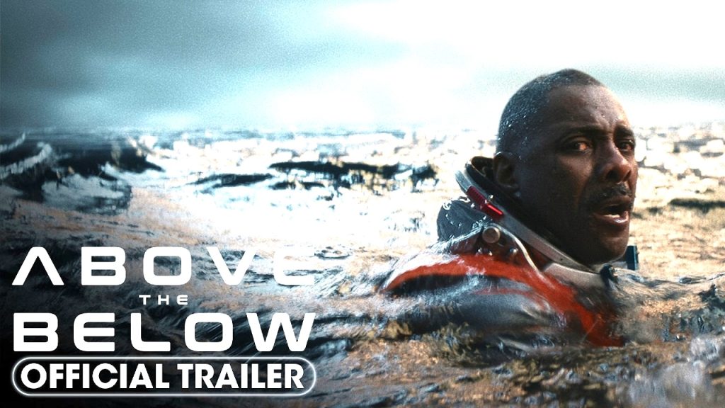 10/22/26 O&A NYC WALESTYLEZ MOVIE TRAILER: Above The Below (2026) Official Trailer - Idris Elba, Caitlin FitzGerald, Hero Fiennes Tiffin